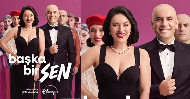 Başka Bir Sen’  7 Mart'ta Disney+'ta!